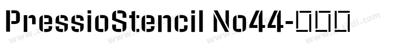 PressioStencil No44字体转换